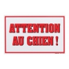 Panneau, plaque de garde chien - Attention au chien